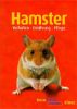 Hamster - Verhalten, Ernährung, Pflege - Ulmer Verlag