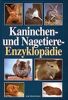 Kaninchen- und Nagetiere-Enzyklopädie - Karl Müller Verlag