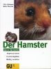 Der Hamster - Mein Heimtier - Gräfe und Unzer Verlag
